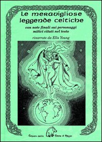 Meravigliose Leggende Celtiche di Young Ella - libri Meravigliose Leggende Celtiche di Young Ella - libri