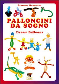 Palloncini_Da_Sogno_-Michelotto