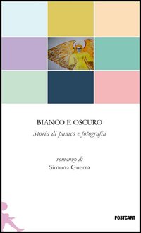 Bianco E Oscuro Storia Di Panico E Fotografia di Guerra Simona - libri Bianco E Oscuro Storia Di Panico E Fotografia di Guerra Simona - libri