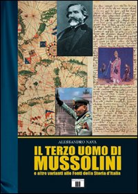 Terzo_Uomo_Di_Mussolini_E_Varianti_-Nava_Alessandro