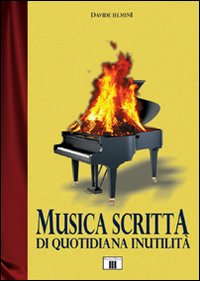 Musica_Scritta_Di_Quotidiana_Inutilita%60_-Ielmini_Davide