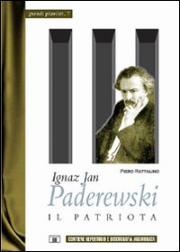 Ignaz_Jan_Paderewski_Il_Patriota_-Rattalino_Piero