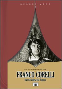 Franco_Corelli_Irresistibile_Tenore_-Bisogni_Vincenzo_Ramon