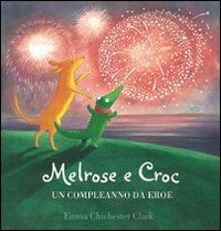 Melrose_E_Croc_Un_Compleanno_Da_Eroe_-Chichester_Clark_Emma