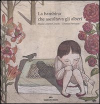 Bambina_Che_Ascoltava_Gli_Alberi_-Giraldo_M._Loretta_Pieropan_Cr