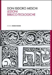 Lezioni_Biblico-teologiche_-Meschi_Isidoro_Don