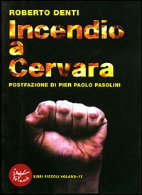 Incendio A Cervara  di Denti Roberto - libri