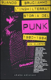 Quando_Bruciammo_L`inghilterra_Storia_Punk_-Glasper_Ian