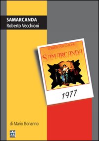 Samarcanda 1977  di Vechioni Roberto - Libro