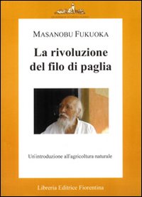 Rivoluzione_Del_Filo_Di_Paglia_-Fukuoka_Masanobu;_Pucci_G._(cu