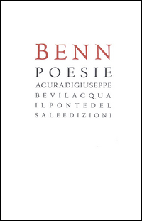 Poesie Benn  di Benn    Bevilacqua (cura Di) - Libro