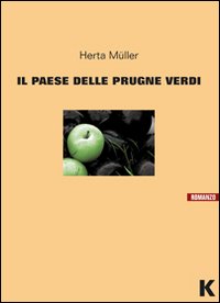 Paese_Delle_Prugne_Verdi_-Muller_Herta