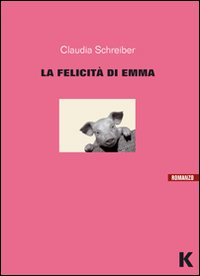 Felicita`_Di_Emma_-Schreiber_Claudia