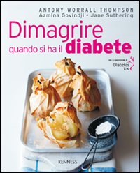 Dimagrire Quando Si Ha Il Diabete  di Worrall Thompson Antony; Govin - libri