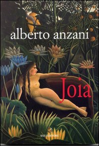 Joia di Anzani Alberto - Libro Joia di Anzani Alberto - Libro