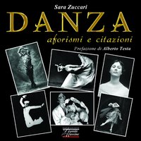 Danza Aforismi E Citazioni di Zuccari Sara - Libro Danza Aforismi E Citazioni di Zuccari Sara - Libro