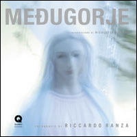 Medjugirje di Ranza Riccardo - Libro Medjugirje di Ranza Riccardo - Libro