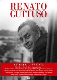 Renato_Guttuso_Ritratti_D`artista_Con_Dvd_Video_-Aa.vv._Bocchi_G._(cur.)