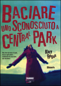 Baciare_Uno_Sconosciuto_A_Central_Park_-Regan_Katy