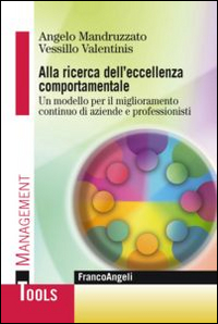 Alla_Ricerca_Dell`eccellenza_Comportamentale_-Mandruzzato_Angelo_Valentinis