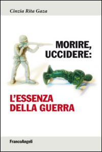 Morire_Uccidere_L`essenza_Della_Guerra_-Gaza_Cinzia