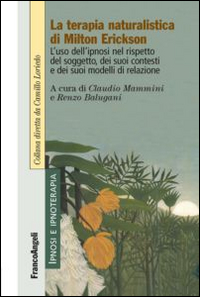 Terapia_Naturalistica_Di_Milton_Erickson_-Mammini_Balugani