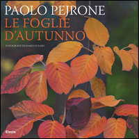 Foglie_D`autunno_(le)_-Pejrone_Paolo_Fusaro_Dario