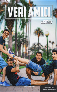 Veri Amici  di Mates - libri