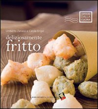 Deliziosamente_Fritto_-Zanassi_Umberto_Engel_Carole