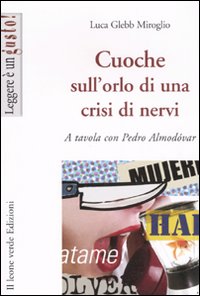 Cuoche_Sull`orlo_Di_Una_Crisi_Di_Nervi_-Miroglio_Glebb_Luca