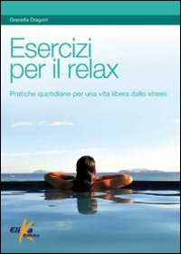 Esercizi_Per_Il_Relax_-Dragoni_Graziella