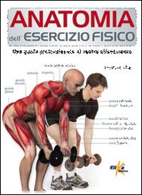 Anatomia_Dell%60esercizio_Fisico_-Manocchia_Pat