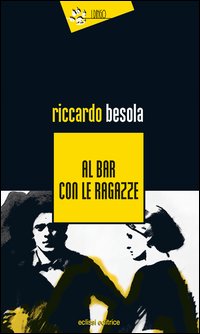 Al_Bar_Con_Le_Ragazze_-Besola_Riccardo
