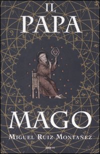 Papa Mago  di Montanez Miguel R. - libri
