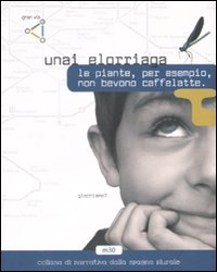 Piante Per Esempio Non Bevono Caffelatte di Elorriaga - Libro Piante Per Esempio Non Bevono Caffelatte di Elorriaga - Libro