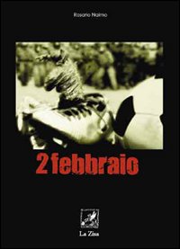 2 Febbraio  di Naimo Rosario - Libro