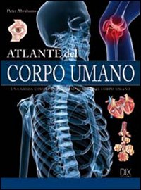 Atlante_Del_Corpo_Umano_-Abrahams_Peter