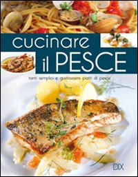 Cucinare_Il_Pesce_-Aa.vv.