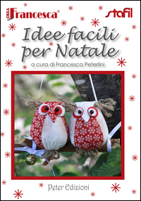 Idee Facili Per Natale Con Gadget  di Peterlini Francesca - libri
