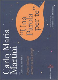 Parola_Per_Te_Episodi_Biblici_Narrati_-Martini_Carlo_M.;_Modena_Damia