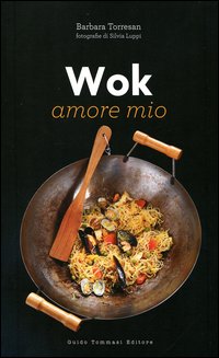 Wok_Amore_Mio_-Torresan_Barbara