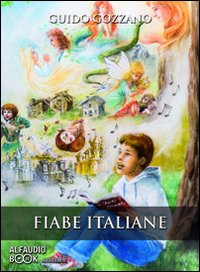 Fiabe_Italiane_Audiolibro_-Gozzano_Guido