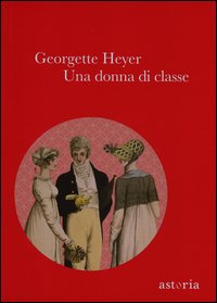 Donna_Di_Classe_-Heyer_Georgette