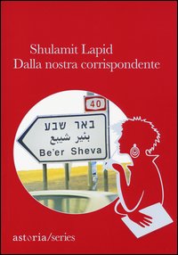 Dalla_Nostra_Corrispondente_-Lapid_Shulamit