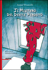 Mistero_Del_Dente_Perduto_-Vivarelli_Anna