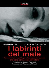 Labirinti_Del_Male_Femminicidio_-Garofano_Luciano_Diaz_Rossella