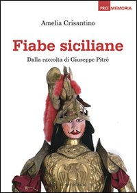 Fiabe_Siciliane_Dalla_Raccolta_Di_Giuseppe_Pitre_-Crisantino_Amelia