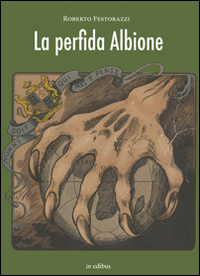 Perfida_Albione_(la)_-Festorazzi_Roberto