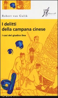 Delitti_Della_Campana_Cinese_-Van_Gulik_Robert