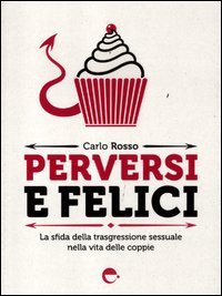 Perversi_E_Felici_-Rosso_Carlo